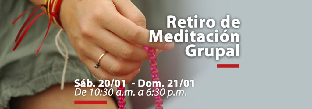 Retiro de Meditación Grupal - 20 y 21 Enero 9 40f90173 0287 4c80 b2e4 5655e531d01f