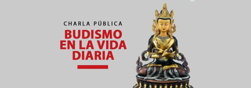 Charla Publica: Budismo en La Vida Diaria - 23 Febrero 8 3ee78f73 0b2b 4d32 8551 acc3a2af564f 1